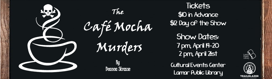 A banner ad for The Cafe Mocha Murder play by Trailblazer April 19-21 with link to ticket sales.