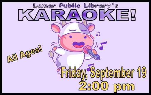 Sept. 19 at 2 p.m. Karaoke in the Cultural Events Center.